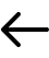 left arrow left arrow